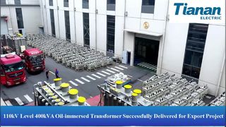 Dostawa Tianan: Wysyłka transformatora 110 kV na eksport